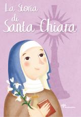 Storia di Santa Chiara. (La)