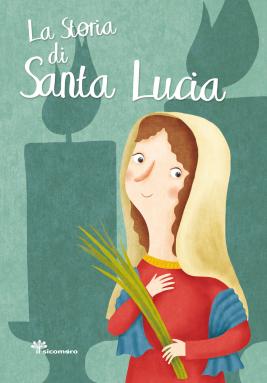 La storia di Santa Lucia