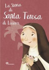 Storia di Santa Teresa di Lisieux